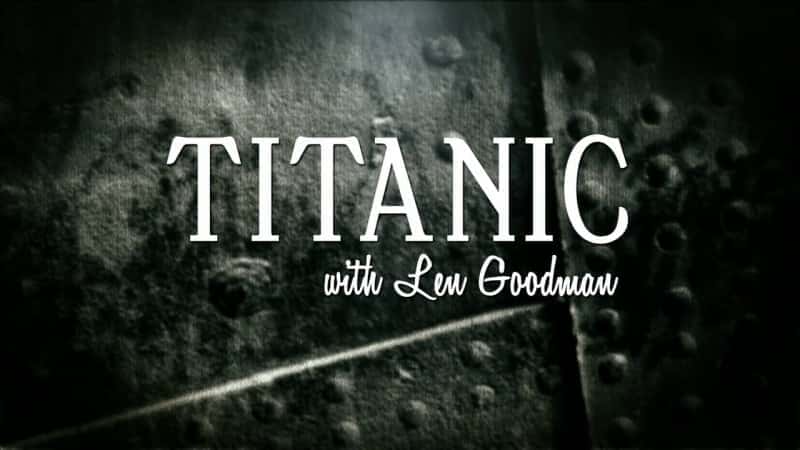 外语原版纪录片《 Titanic (PBS) 》 - 纪录片1080P/720P/360P高清标清网盘迅雷下载 外语原版纪录片《 Titanic (PBS) 》 - 纪录片1080P/720P/360P高清标清网盘迅雷下载