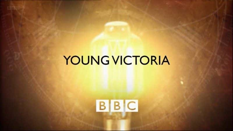 外语原版纪录片《 Young Victoria (BBC) 》 - 纪录片1080P/720P/360P高清标清网盘迅雷下载