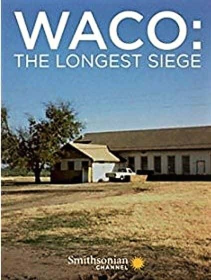 外语原版纪录片《 Waco: The Longest Siege 》 - 纪录片1080P/720P/360P高清标清网盘迅雷下载