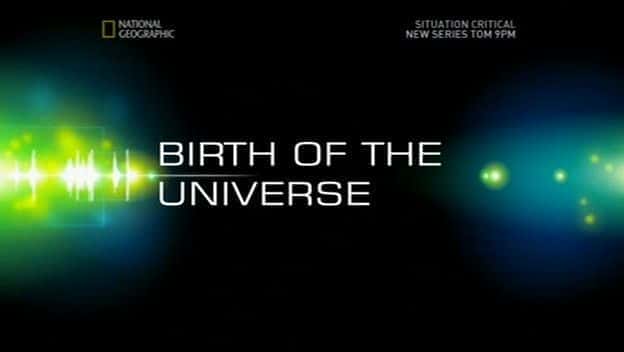 外语原版纪录片《 Birth of the Universe 》 - 纪录片1080P/720P/360P高清标清网盘迅雷下载 外语原版纪录片《 Birth of the Universe 》 - 纪录片1080P/720P/360P高清标清网盘迅雷下载