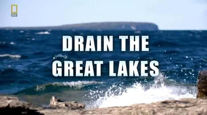 外语原版纪录片《 Drain The Great Lakes 》 - 纪录片1080P/720P/360P高清标清网盘迅雷下载