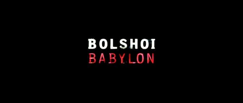 外语原版纪录片《 Bolshoi's Babylon 》 - 纪录片1080P/720P/360P高清标清网盘迅雷下载