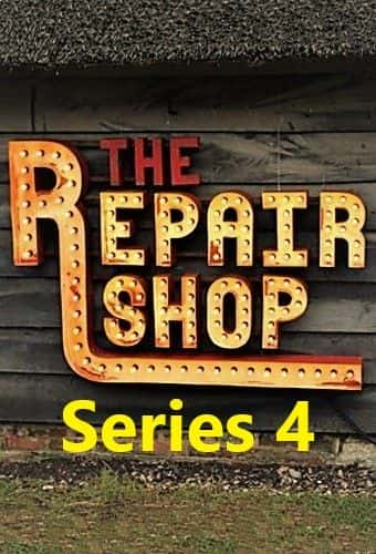 外语原版纪录片《 The Repair Shop: Series 4 》 - 纪录片1080P/720P/360P高清标清网盘迅雷下载