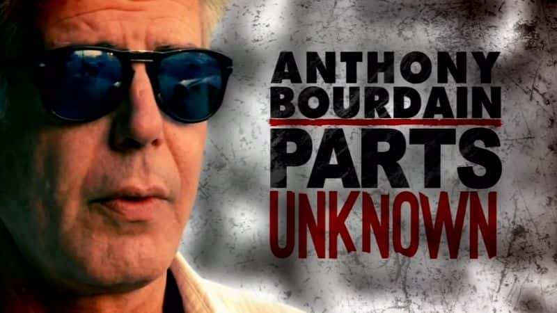 外语原版纪录片《 Parts Unknown Season 2 》 - 纪录片1080P/720P/360P高清标清网盘迅雷下载