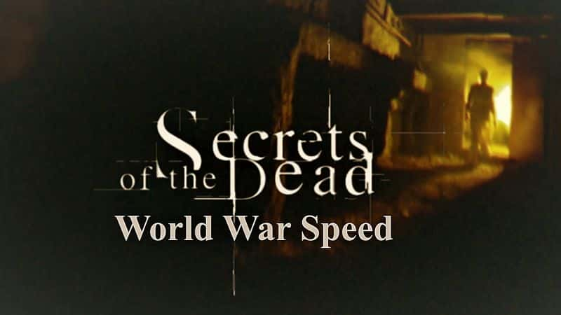 外语原版纪录片《 World War Speed 》 - 纪录片1080P/720P/360P高清标清网盘迅雷下载