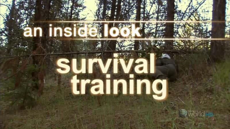 外语原版纪录片《 Survival Training 》 - 纪录片1080P/720P/360P高清标清网盘迅雷下载