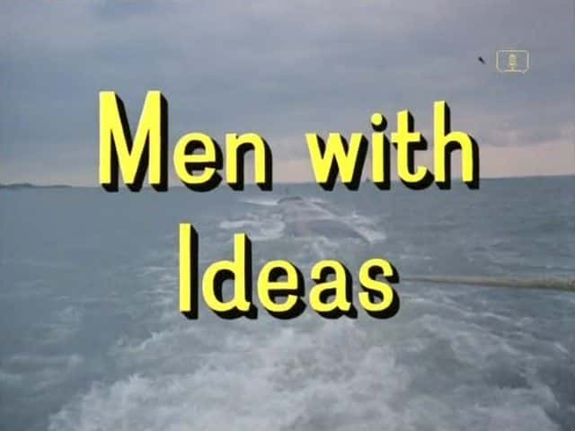 外语原版纪录片《 Look at Life: Men with Ideas 》 - 纪录片1080P/720P/360P高清标清网盘迅雷下载