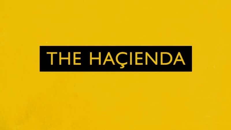 外语原版纪录片《 The Hacienda (BBC) 》 - 纪录片1080P/720P/360P高清标清网盘迅雷下载