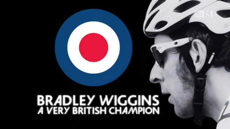 外语原版纪录片《布拉德利威金斯：一个非常英国的冠军/Bradley Wiggins: A Very British Champion 》原版无字/外挂字幕 - 纪录片1080P/720P/360P高清标清网盘迅雷下载