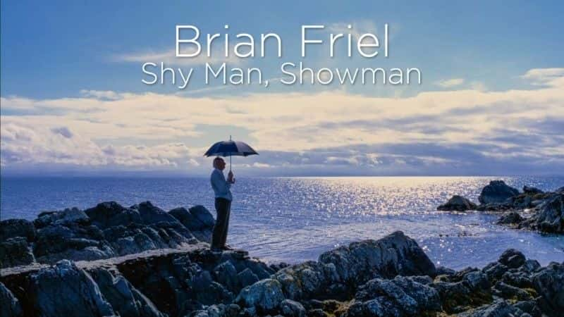 外语原版纪录片《布赖恩弗里尔：害羞的人，表演者/Brian Friel: Shy Man, Showman 》原版无字/外挂字幕 - 纪录片1080P/720P/360P高清标清网盘迅雷下载