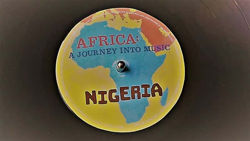 外语原版纪录片《非洲：音乐之旅第 1 部分 尼日利亚/Africa: A Journey into Music Part 1 Nigeria 》原版无字/外挂字幕 - 纪录片1080P/720P/360P高清标清网盘迅雷下载