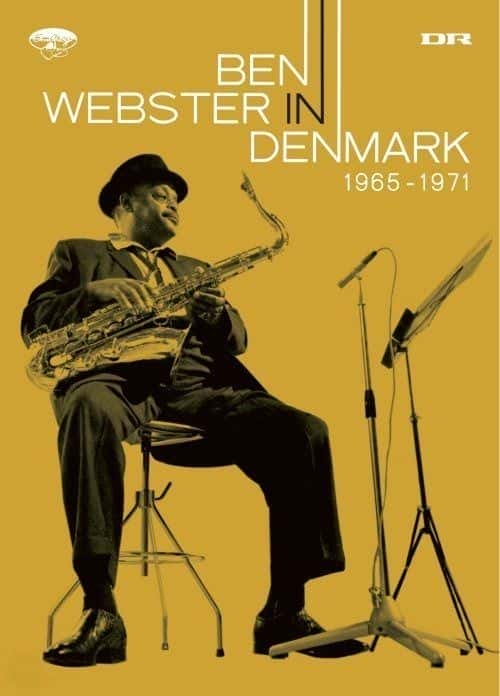 外语原版纪录片《丹麦的本·韦伯斯特/Ben Webster in Denmark 》原版无字/外挂字幕 - 纪录片1080P/720P/360P高清标清网盘迅雷下载