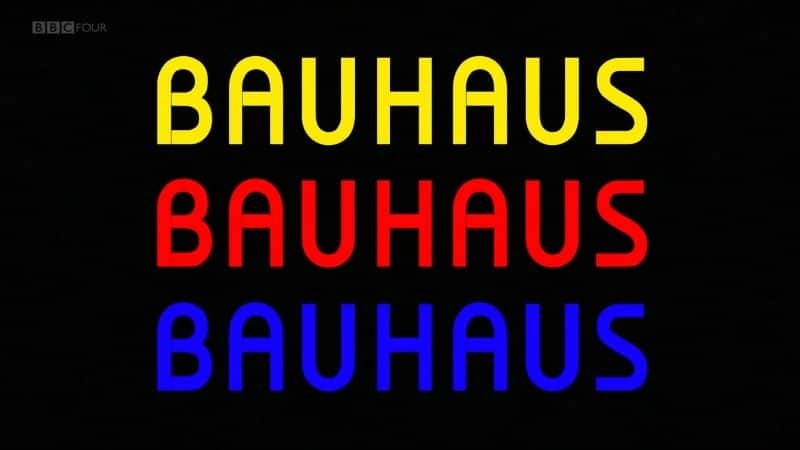 外语原版纪录片《包豪斯 100/Bauhaus 100 》原版无字/外挂字幕 - 纪录片1080P/720P/360P高清标清网盘迅雷下载