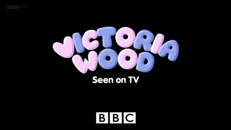 外语原版纪录片《维多利亚伍德：在电视上看到/Victoria Wood: Seen on TV 》原版无字/外挂字幕 - 纪录片1080P/720P/360P高清标清网盘迅雷下载