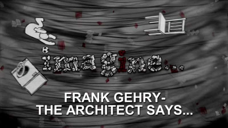 外语原版纪录片《弗兰克盖里：建筑师说我为什么不能/Frank Gehry: The Architect Says Why Cant I 》原版无字/外挂字幕 - 纪录片1080P/720P/360P高清标清网盘迅雷下载