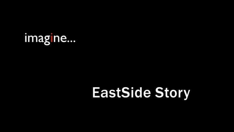 外语原版纪录片《东区故事/EastSide Story 》原版无字/外挂字幕 - 纪录片1080P/720P/360P高清标清网盘迅雷下载