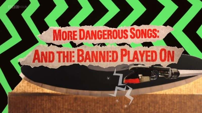 外语原版纪录片《更危险的歌曲：被禁歌曲继续播放/More Dangerous Songs: And the Banned Played On 》原版无字/外挂字幕 - 纪录片1080P/720P/360P高清标清网盘迅雷下载