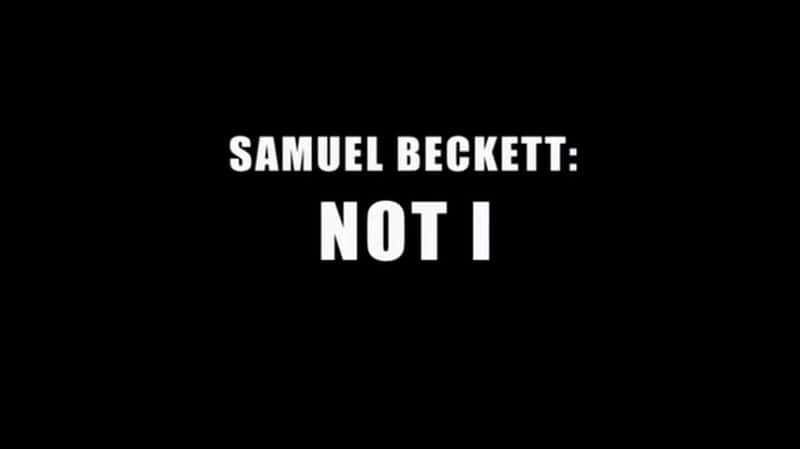 外语原版纪录片《塞缪尔·贝克特：不是我/Samuel Beckett: Not I 》原版无字/外挂字幕 - 纪录片1080P/720P/360P高清标清网盘迅雷下载