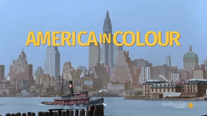 外语原版纪录片《彩色美国系列 2/America in Color Series 2 》原版无字/外挂字幕 - 纪录片1080P/720P/360P高清标清网盘迅雷下载