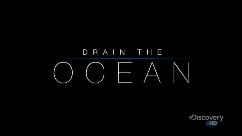 外语原版纪录片《排干海洋/Drain the Ocean 》原版无字/外挂字幕 - 纪录片1080P/720P/360P高清标清网盘迅雷下载