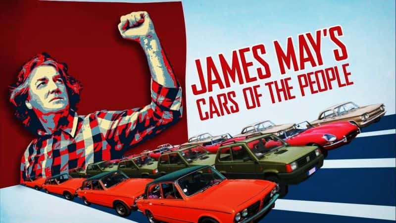 外语原版纪录片《詹姆斯·梅的人民之车：系列 2/James May's Cars of the People: Series 2 》原版无字/外挂字幕 - 纪录片1080P/720P/360P高清标清网盘迅雷下载