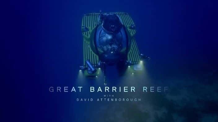 外语原版纪录片《大堡礁与大卫·阿滕伯勒/Great Barrier Reef with David Attenborough 》原版无字/外挂字幕 - 纪录片1080P/720P/360P高清标清网盘迅雷下载