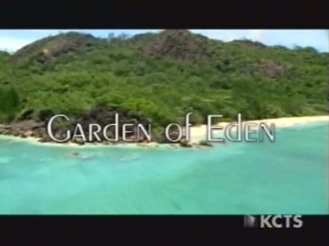 外语原版纪录片《伊甸园/Garden of Eden 》原版无字/外挂字幕 - 纪录片1080P/720P/360P高清标清网盘迅雷下载