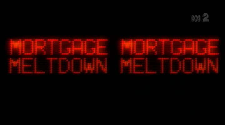 外语原版纪录片《抵押贷款崩溃/Mortgage Meltdown 》原版无字/外挂字幕 - 纪录片1080P/720P/360P高清标清网盘迅雷下载