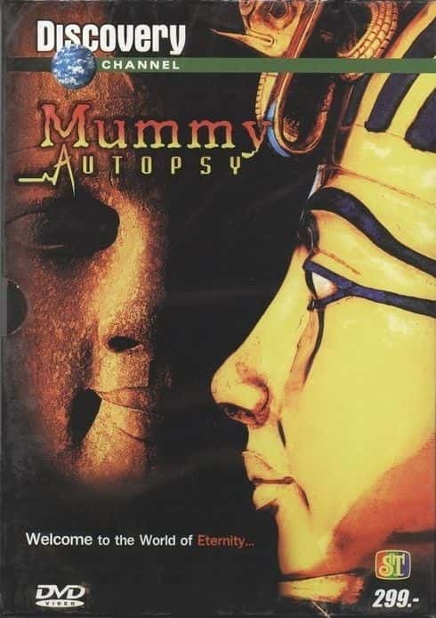 外语原版纪录片《木乃伊尸检/Mummy Autopsy 》原版无字/外挂字幕 - 纪录片1080P/720P/360P高清标清网盘迅雷下载