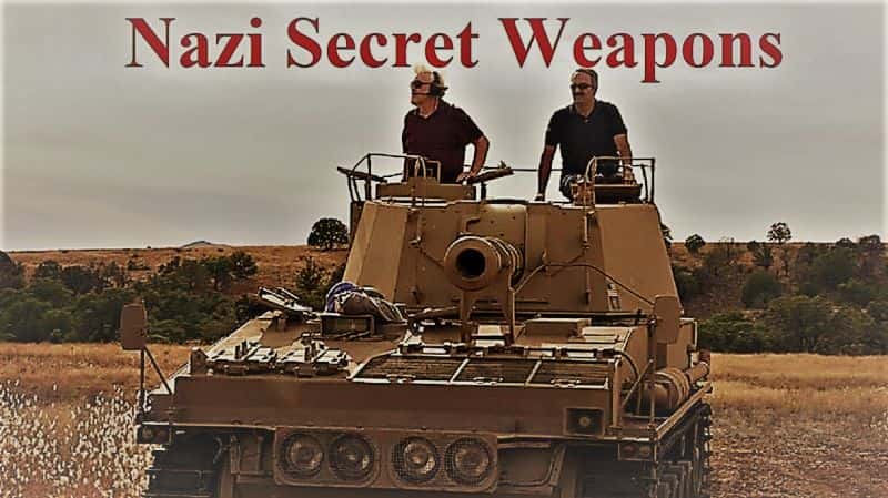 外语原版纪录片《纳粹秘密武器/Nazi Secret Weapons 》原版无字/外挂字幕 - 纪录片1080P/720P/360P高清标清网盘迅雷下载
