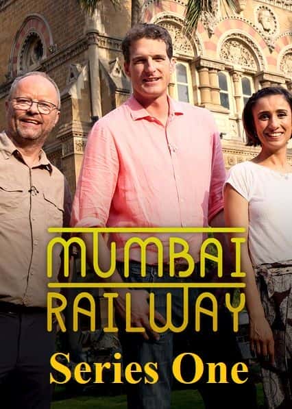 外语原版纪录片《孟买铁路：系列 1/Mumbai Railway: Series 1 》原版无字/外挂字幕 - 纪录片1080P/720P/360P高清标清网盘迅雷下载
