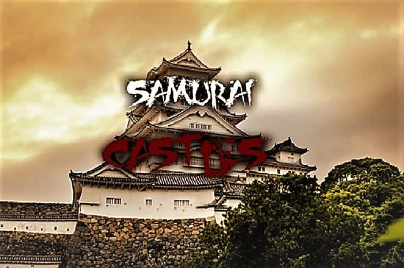 外语原版纪录片《武士城堡/Samurai Castles 》原版无字/外挂字幕 - 纪录片1080P/720P/360P高清标清网盘迅雷下载