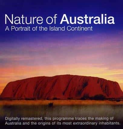 外语原版纪录片《澳大利亚的自然/Nature of Australia 》原版无字/外挂字幕 - 纪录片1080P/720P/360P高清标清网盘迅雷下载