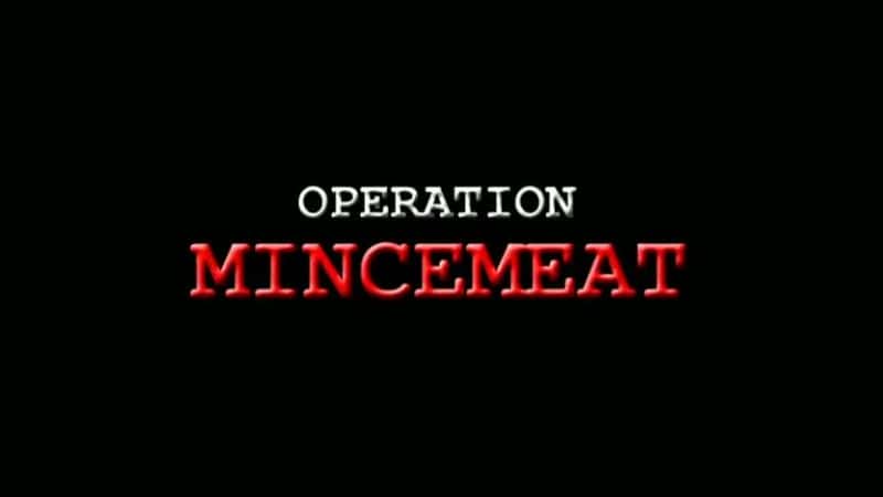 外语原版纪录片《肉馅行动/Operation Mincemeat 》原版无字/外挂字幕 - 纪录片1080P/720P/360P高清标清网盘迅雷下载