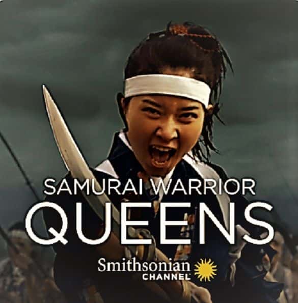 外语原版纪录片《武士皇后/Samurai Warrior Queens 》原版无字/外挂字幕 - 纪录片1080P/720P/360P高清标清网盘迅雷下载