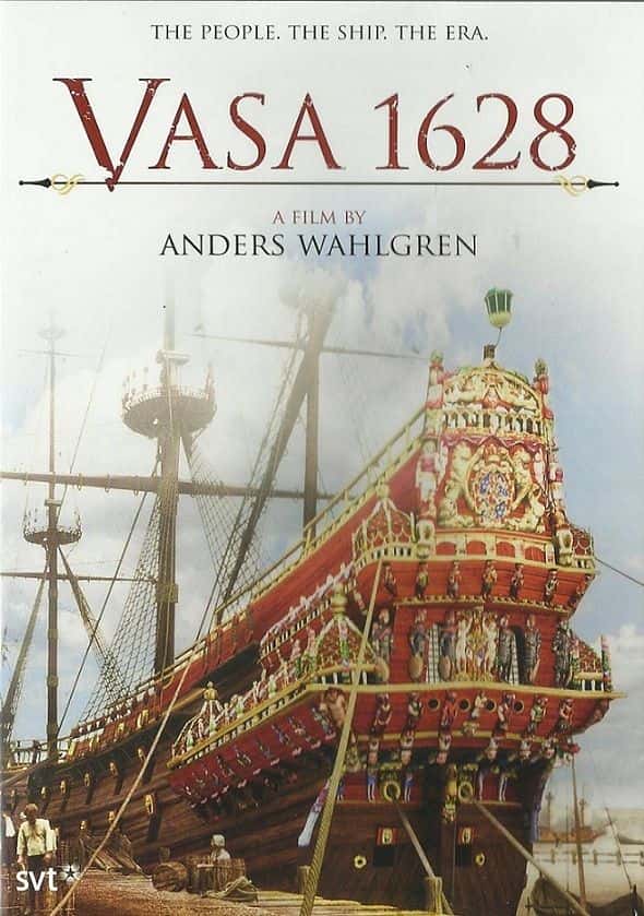 外语原版纪录片《瓦萨 1628 - 人民。船。时代/Vasa 1628 - The People. The Ship. The Era 》原版无字/外挂字幕 - 纪录片1080P/720P/360P高清标清网盘迅雷下载