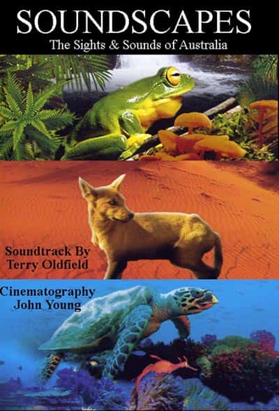 外语原版纪录片《音景 - 澳大利亚的景象和声音/Soundscapes - The Sights and Sounds of Australia 》原版无字/外挂字幕 - 纪录片1080P/720P/360P高清标清网盘迅雷下载