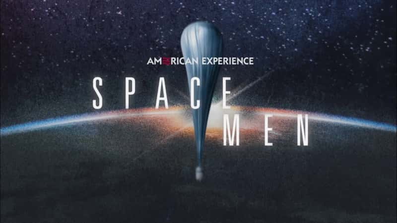 外语原版纪录片《太空人/Space Men 》原版无字/外挂字幕 - 纪录片1080P/720P/360P高清标清网盘迅雷下载