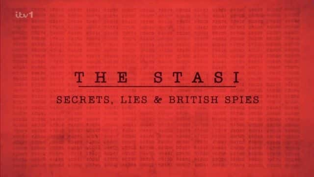 外语原版纪录片《史塔西：秘密、谎言和英国间谍/The Stasi: Secrets, Lies and British Spies 》原版无字/外挂字幕 - 纪录片1080P/720P/360P高清标清网盘迅雷下载