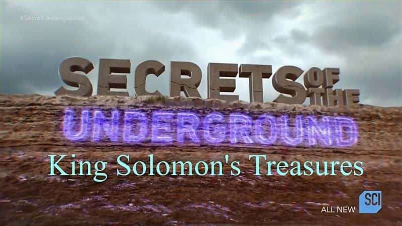 外语原版纪录片《地下系列的秘密 2：所罗门王的宝藏/Secrets of the Underground Series 2: King Solomon's Treasures 》原版无字/外挂字幕 - 纪录片1080P/720P/360P高清标清网盘迅雷下载