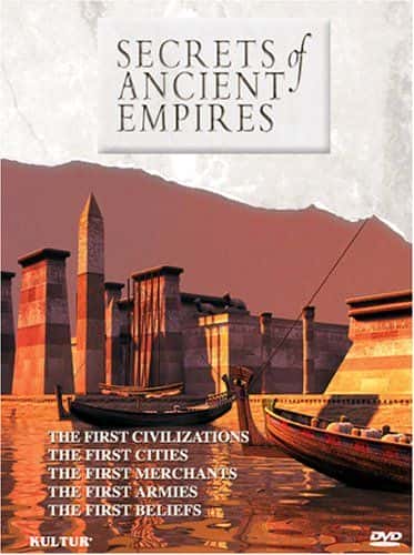 外语原版纪录片《古代帝国的秘密/Secrets of Ancient Empires 》原版无字/外挂字幕 - 纪录片1080P/720P/360P高清标清网盘迅雷下载