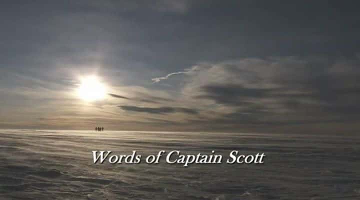 外语原版纪录片《斯科特船长的话/Words Of Captain Scott 》原版无字/外挂字幕 - 纪录片1080P/720P/360P高清标清网盘迅雷下载