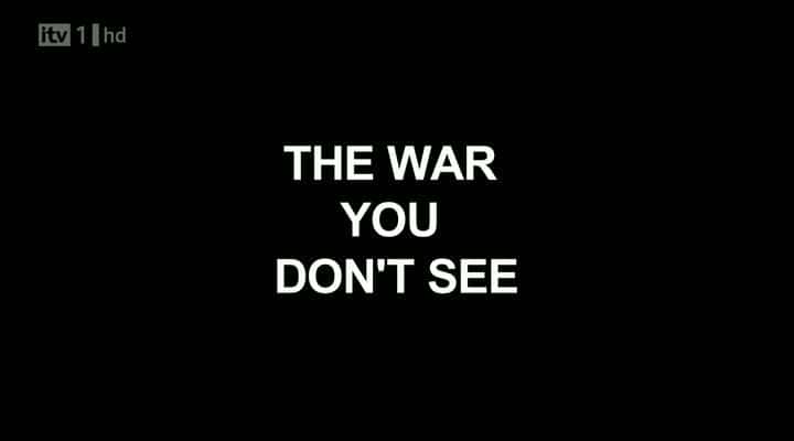 外语原版纪录片《你看不到的战争/The War You Don't See 》原版无字/外挂字幕 - 纪录片1080P/720P/360P高清标清网盘迅雷下载