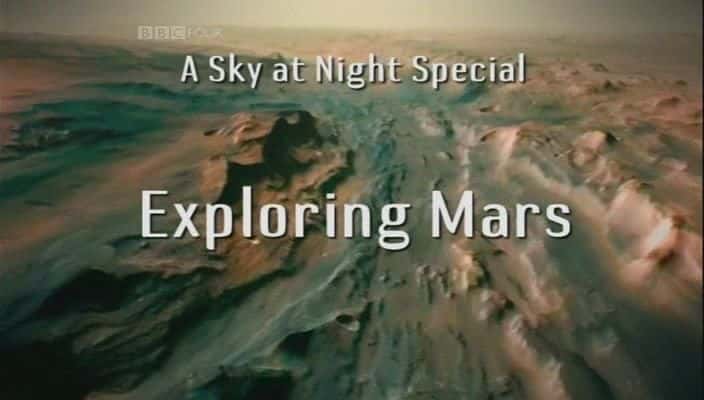 外语原版纪录片《探索火星/Exploring Mars 》原版无字/外挂字幕 - 纪录片1080P/720P/360P高清标清网盘迅雷下载