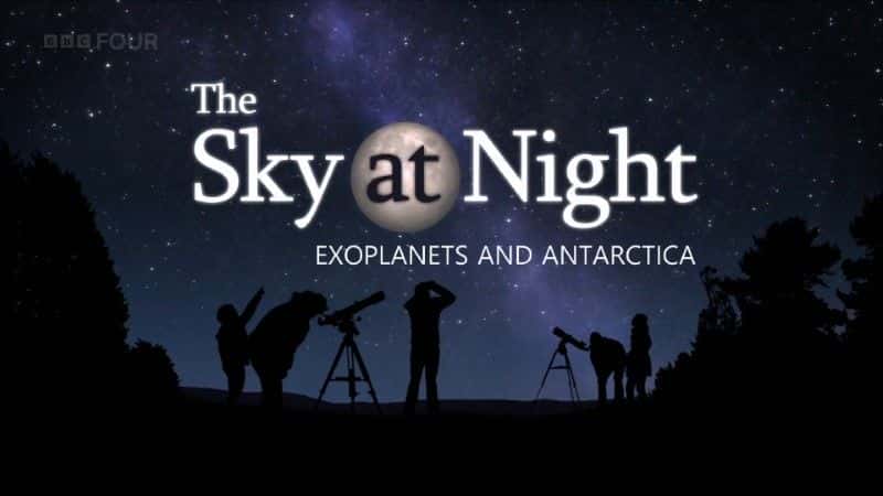 外语原版纪录片《系外行星和南极洲/Exoplanets and Antarctica 》原版无字/外挂字幕 - 纪录片1080P/720P/360P高清标清网盘迅雷下载