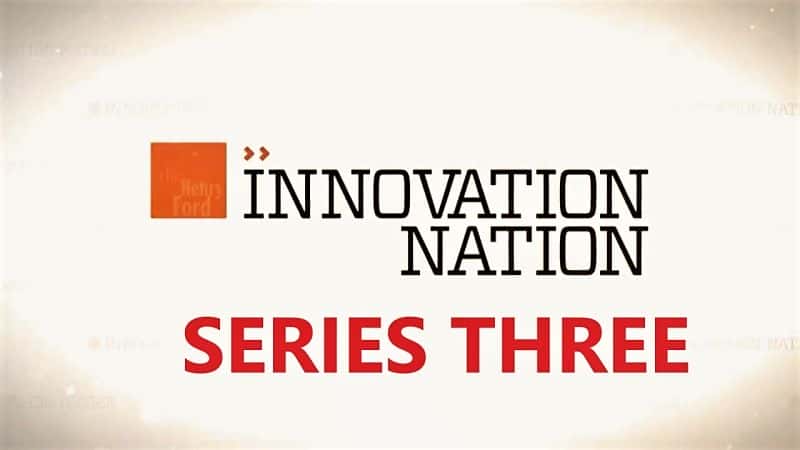 外语原版纪录片《创新国度：系列 3/Innovation Nation : Series 3 》原版无字/外挂字幕 - 纪录片1080P/720P/360P高清标清网盘迅雷下载