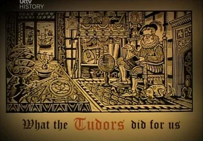 外语原版纪录片《都铎王朝为我们做了什么/What the Tudors did for Us 》原版无字/外挂字幕 - 纪录片1080P/720P/360P高清标清网盘迅雷下载