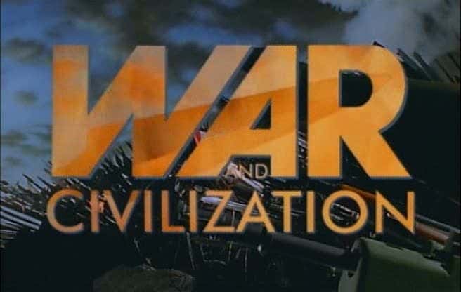 外语原版纪录片《战争与文明/War and Civilization 》原版无字/外挂字幕 - 纪录片1080P/720P/360P高清标清网盘迅雷下载
