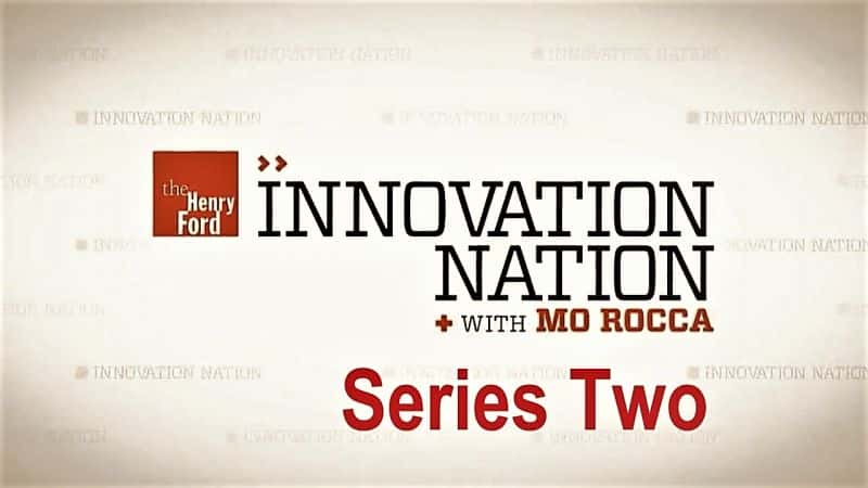 外语原版纪录片《创新国度：第 2 季/Innovation Nation: Season 2 》原版无字/外挂字幕 - 纪录片1080P/720P/360P高清标清网盘迅雷下载