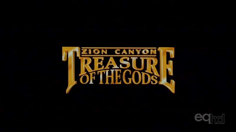 外语原版纪录片《锡安峡谷众神宝藏/Zion Canyon Treasure of the Gods 》原版无字/外挂字幕 - 纪录片1080P/720P/360P高清标清网盘迅雷下载
